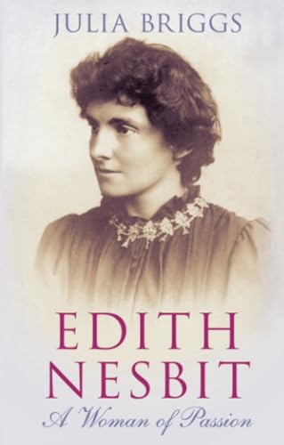 Stock image for Edith Nesbit: A Woman of Passion for sale by ThriftBooks-Atlanta