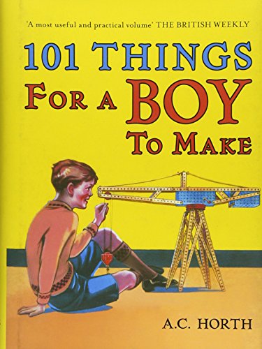 Beispielbild fr 101 Things for a Boy to Make zum Verkauf von SecondSale