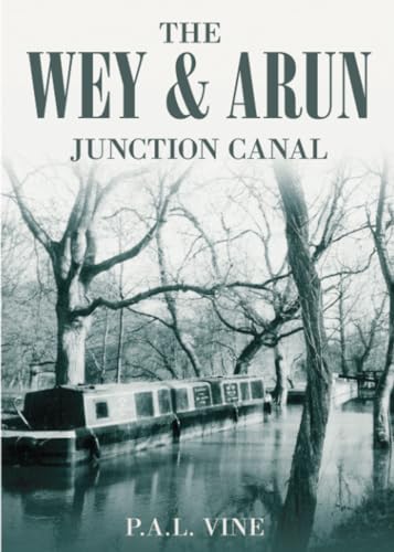 Imagen de archivo de The Wey and Arun Junction Canal (Paperback) a la venta por Grand Eagle Retail