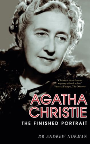 9780752442884: Agatha Christie: The Finished Portrait