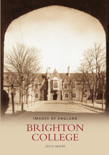 Stock image for Brighton College (Images of England) for sale by Henffordd Books