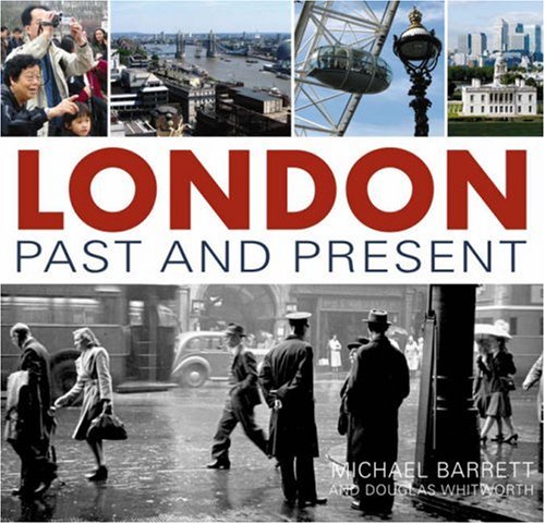 London Past and Present - Whitworth, Douglas