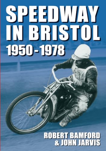 9780752443799: Bristol Speedway in 1950-1978