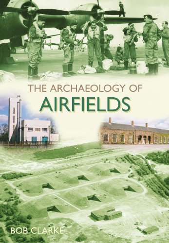 Beispielbild fr The Archaeology of Airfields zum Verkauf von WorldofBooks