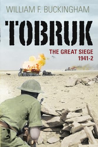Stock image for Tobruk: The Great Seige 1941-2 for sale by WorldofBooks