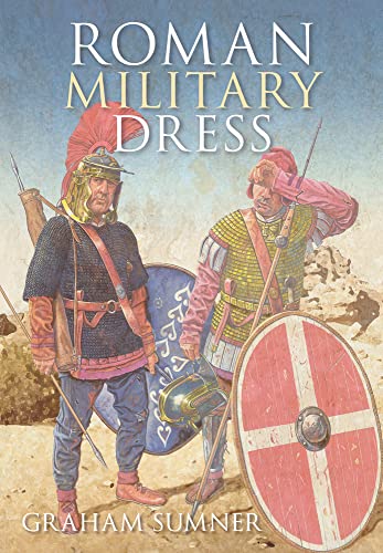 Roman Military Dress (9780752445762) by Sumner, Graham