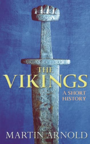 Beispielbild fr The Vikings: A Short History zum Verkauf von WorldofBooks