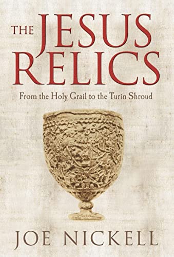 Imagen de archivo de The Jesus Relics: From the Holy Grail to the Turin Shroud a la venta por WorldofBooks