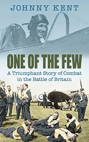 Beispielbild fr One of the Few: A Triumphant Story of Combat in the Battle of Britain zum Verkauf von ThriftBooks-Atlanta