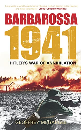 Stock image for Barbarossa 1941 - Hitler's War of Annihilation for sale by Riley Books