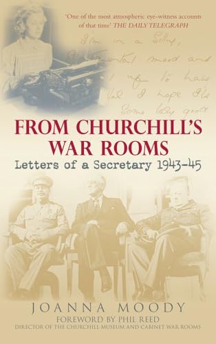 Imagen de archivo de From Churchill's War Rooms: Letters of a Secretary 1943-45 a la venta por WorldofBooks