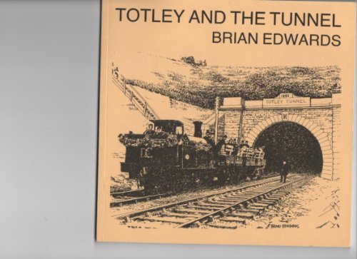 Beispielbild fr Totley and the Tunnel zum Verkauf von Better World Books: West