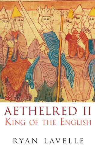9780752446783: Aethelred II: King of the English 978-1016 (English Monarchs)