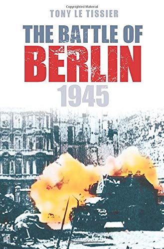 9780752446820: The Battle of Berlin