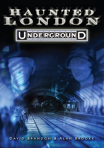 Beispielbild fr Haunted London Underground zum Verkauf von Better World Books Ltd