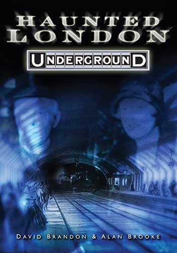 Stock image for Haunted London Underground for sale by Better World Books Ltd