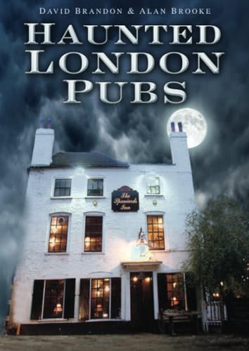 Stock image for Haunted London Pubs for sale by Lewes Book Centre