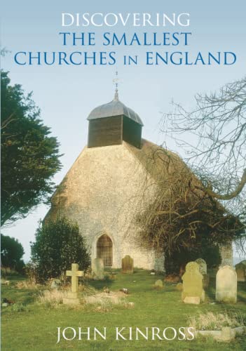 Imagen de archivo de Discovering the Smallest Churches in England a la venta por WorldofBooks