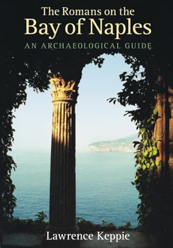 9780752448404: Romans on the Bay of Naples: An Archaeological Guide