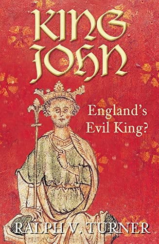 Imagen de archivo de King John: England's Evil King? a la venta por WorldofBooks