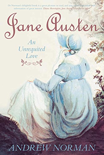 9780752448749: Jane Austen: An Unrequited Love (Essential Biographies)