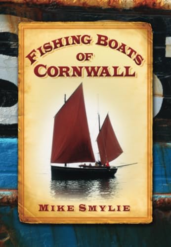 Beispielbild fr Fishing Boats of Cornwall zum Verkauf von WorldofBooks