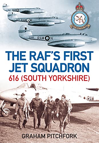 Beispielbild fr The RAF's First Jet Squadron: 616 (South Yorkshire) zum Verkauf von WorldofBooks