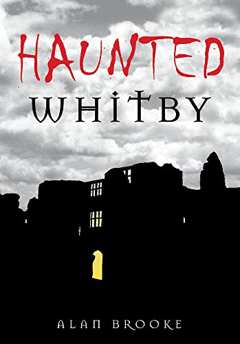 Stock image for Haunted Whitby for sale by HPB-Ruby