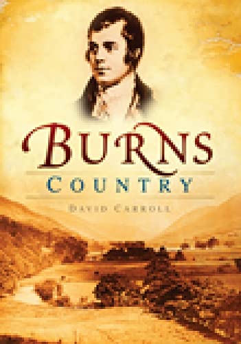 9780752449562: Burns Country