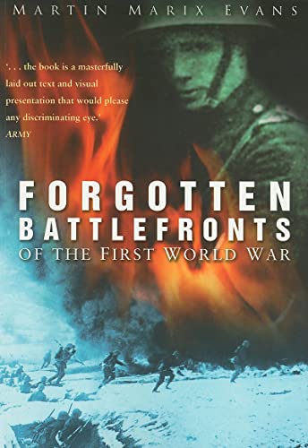 Beispielbild fr Forgotten Battlefronts of the First World War zum Verkauf von WorldofBooks