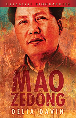 Mao Zedong (Essential Biographies) (9780752450711) by Davin, Delia