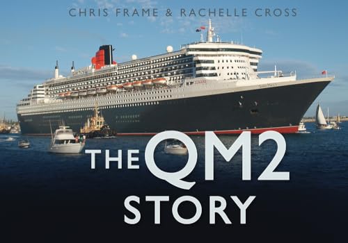 Stock image for The QM2 Story for sale by Better World Books