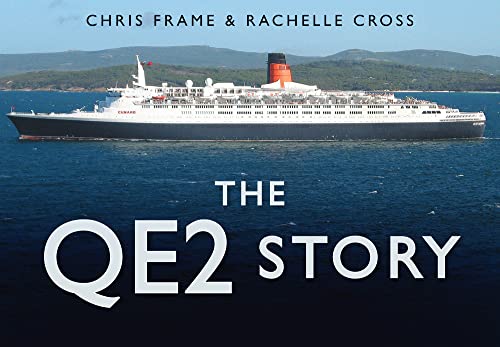 Stock image for The QE2 Story for sale by ThriftBooks-Atlanta
