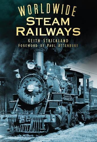 Beispielbild fr Worldwide Steam Railways zum Verkauf von WorldofBooks