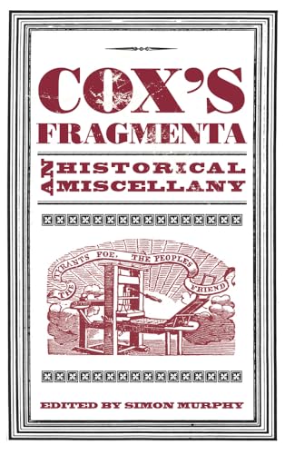 Imagen de archivo de Cox's Fragmenta: An Historical Miscellany a la venta por Books From California