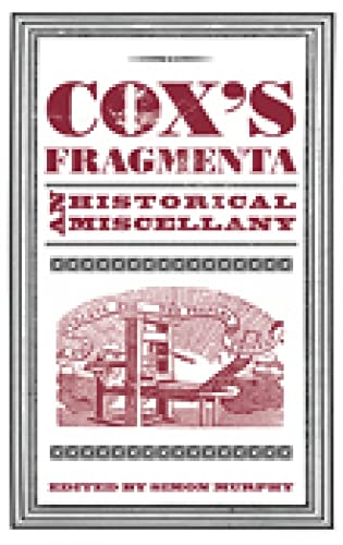 9780752451718: Cox's Fragmenta: An Historical Miscellany