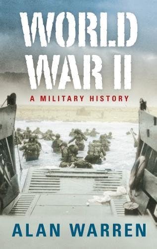 Beispielbild fr World War II: A Military History zum Verkauf von WorldofBooks