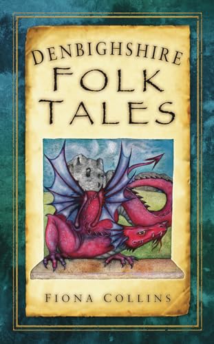 Imagen de archivo de Denbighshire Folk Tales (Folk Tales (Folk Tales: United Kingdom) a la venta por WorldofBooks