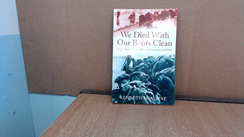 Stock image for We Died With Our Boots Clean: The Youngest Royal Marine Commando in WWII for sale by Lewes Book Centre