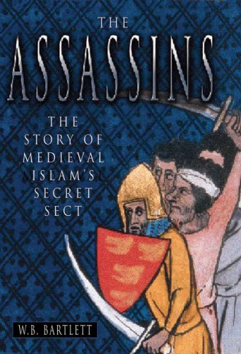 Stock image for The Assassins: The Story of Medieval Islam's Secret Sect for sale by HPB-Red