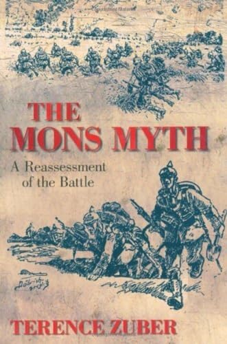 Imagen de archivo de The Mons Myth: A Reassessment of the Battle a la venta por Goodwill Books