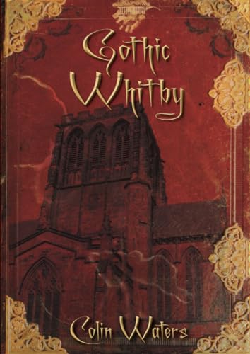 Stock image for Gothic Whitby for sale by WorldofBooks