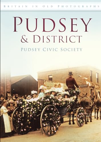 Imagen de archivo de Pudsey & District: Britain in Old Photographs a la venta por WorldofBooks