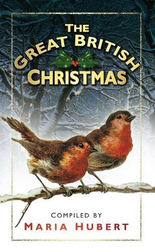 Stock image for The Great British Christmas for sale by Henffordd Books