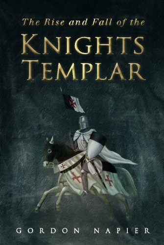 Beispielbild fr The Rise and Fall of the Knights Templar zum Verkauf von WorldofBooks