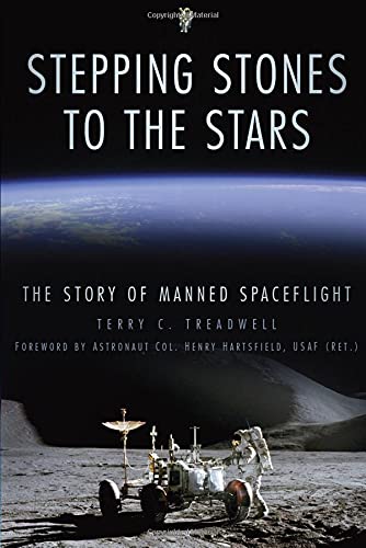 9780752454092: Stepping Stones to the Stars: The Story of Manned Spaceflight