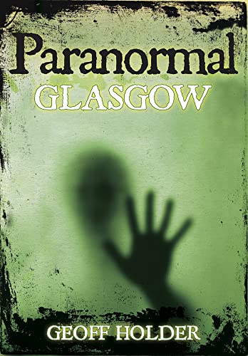 Beispielbild fr Paranormal Glasgow zum Verkauf von WorldofBooks