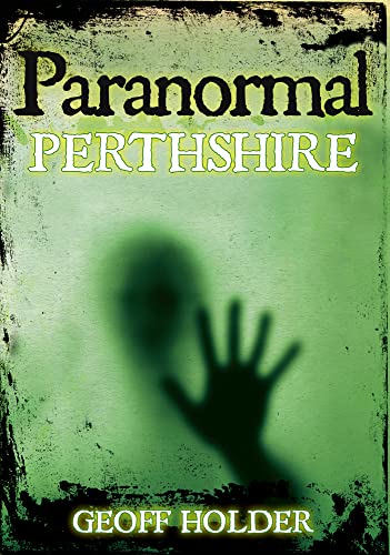 Beispielbild fr Paranormal Perthshire zum Verkauf von WorldofBooks