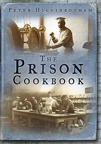 Beispielbild fr The Prison Cookbook zum Verkauf von WorldofBooks