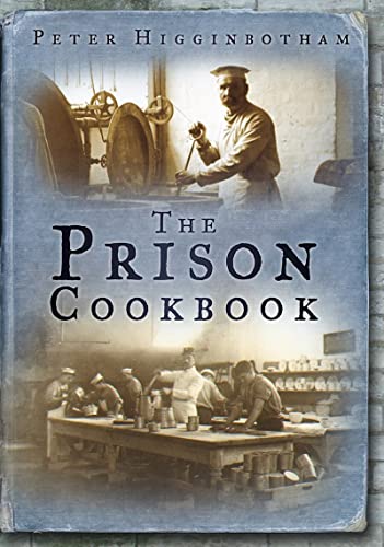 Stock image for The Prison Cookbook for sale by WorldofBooks